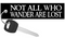 Not All Who Wander Are Lost - Motorcycle Keychain